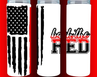 Back the Red Thin Red Line Tumbler
