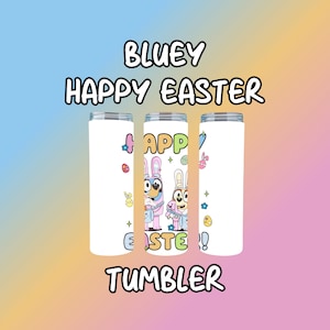 Bluey Happy Easter Tumbler