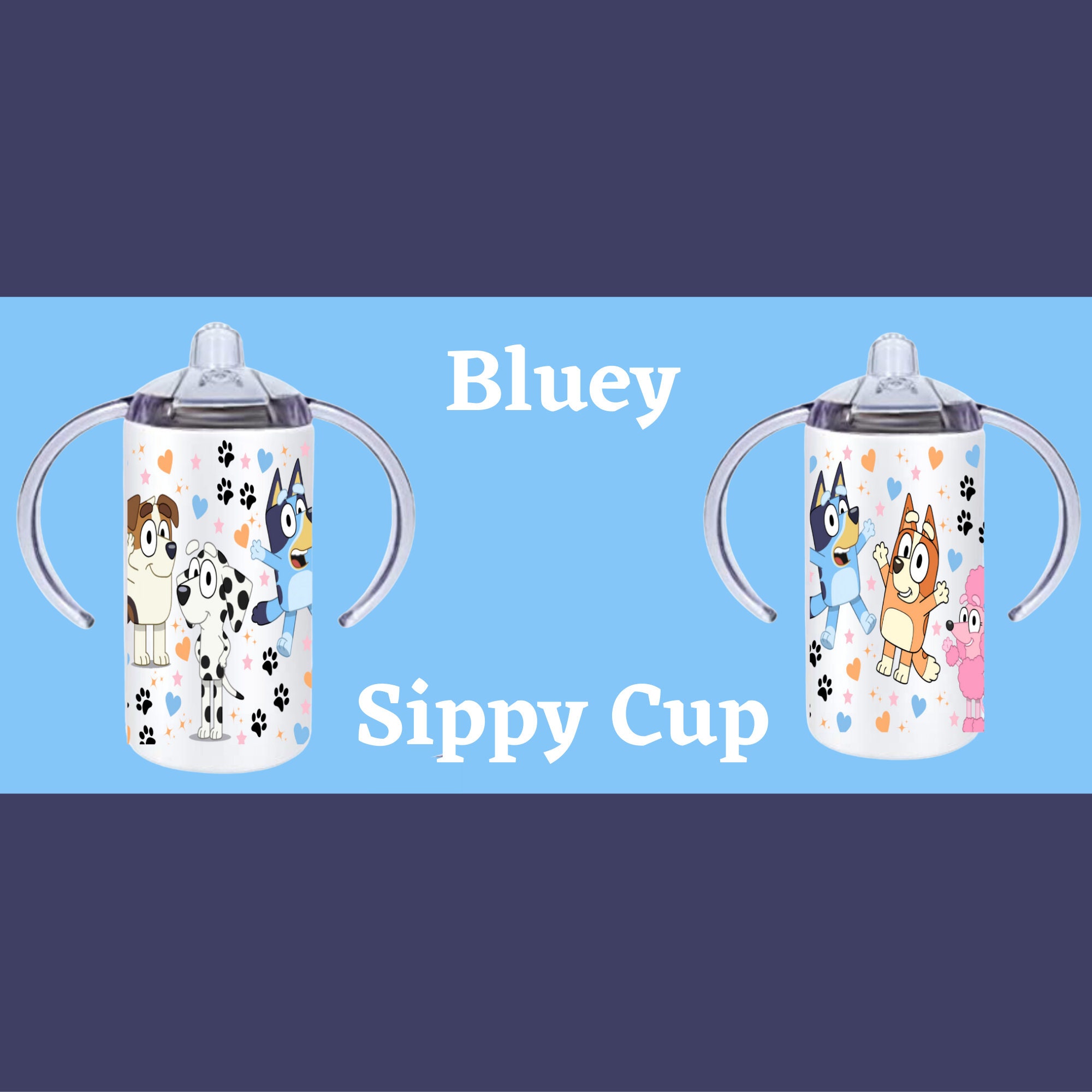 Bluey Sippy Cup 