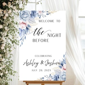 PRINTED wedding  Rehearsal Welcome Sign, The Night Before Sign, Blue welcome sign, gorgeous rehearsal foam print ,  dinnersl welcome sign,