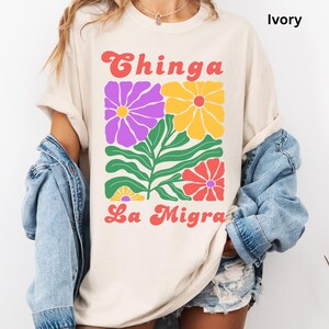 CHINGA la migra Protest Shirt,Activism shirt, comfort colors, Latino Protest Tee, Social Justice Shirt, Immigrant Human Rights Tee, Unisex