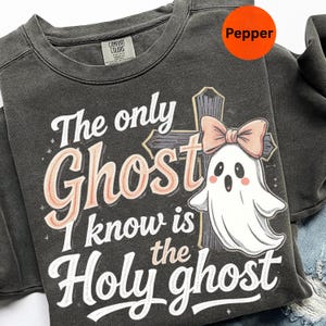 Holy Ghost Christian Halloween Shirt or Sweatshirt – Jesus Religious Fall Shirt – Comfort Colors Vintage Faith Tee – Christian Gift