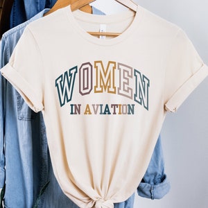 Women in Aviation Shirt, Pilot Shirt, Aviation Gifts for Pilots, Aviation Graduation Gift, Female Pilot Gifts, Future Pilot Gift, Pilot Tee