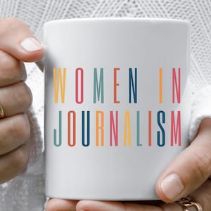 Journalism Gifts, Women in Journalism, Journalist Gifts, Journalist Mug, Journalism Graduation Gift, Reporter Gift, Broadcaster Gift