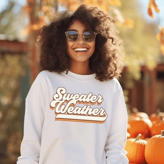 Sweater weather sweatshirt hotsell
