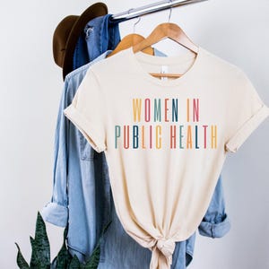 Women in Public Health Shirt, Public Health Gift, Cute Public Health Shirts, Gift for Epidemiologist, Gift for Public Health Student