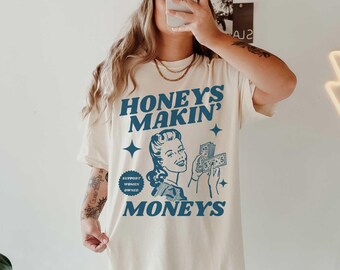 Comfort Colors Small Business Mama Shirt: Honeys Makin' Moneys