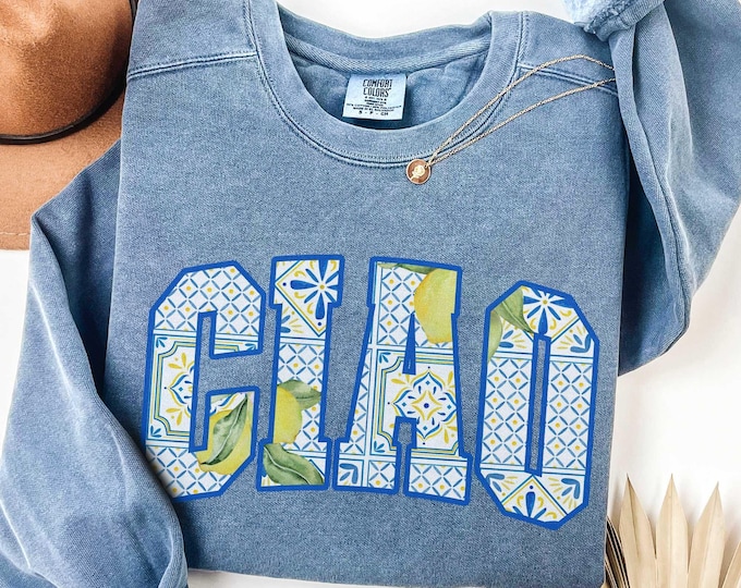 Ciao Amalfi Sweatshirt: Italian Lemon Graphic, Comfort Colors Crewneck
