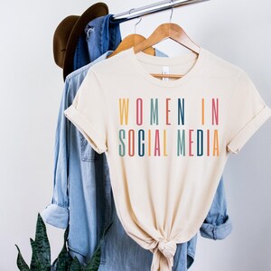Women in Social Media Tshirt, Influencer Shirt, Gift for Influencer, Gift for Social Media Influencer, Gift for Public Relations Expert