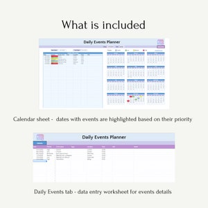 May include: A printable daily events planner with a calendar sheet and a data entry worksheet. The calendar sheet has a year view with color-coded events. The data entry worksheet has columns for date, priority, event name, type, location, time, notes, and reminder.