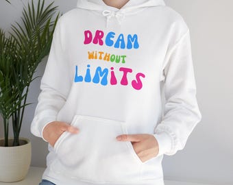 Dream Without Limits (Sweatshirt)