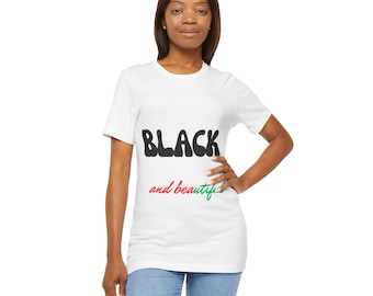 Black And Beautiful (Shirt)