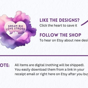 Puede incluir: Un coraz&oacute;n de acuarela morado con el texto "DREAM BIG LOVE STRONG" en su interior. El texto "LIKE THE DESIGNS? Click the heart to save it" y "FOLLOW THE SHOP To hear on Etsy about new designs" est&aacute; debajo del coraz&oacute;n. El texto "NOTE: All items are digital (nothing will be shipped). You easily download them from a link in your receipt email or right here on Etsy after you buy." est&aacute; en la parte inferior de la imagen.