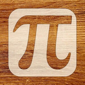 May include: A white stencil of the mathematical symbol pi, enclosed in a square frame. The symbol is centered on a wooden background with a visible grain pattern. The design is simple and clean, suitable for educational or decorative purposes.