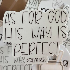 As For God His Way Is Perfect Sticker