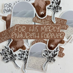 For His Mercy Endureth Forever Sticker
