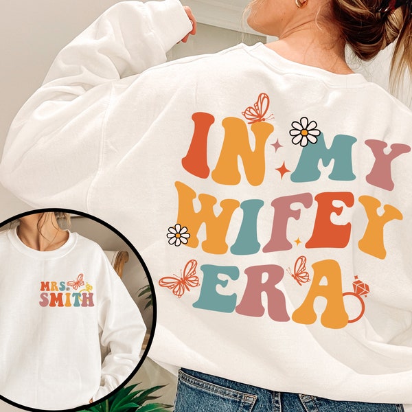 In My Wifey Era Sweatshirt, It's Giving Wifey Sweat, Bride Sweater, Engagement Gift For Her, Funny Wife Sweatshirt, Bachelorette Sweatshirt