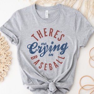 There's No Crying In Baseball Shirt, Baseball Mom Shirt, Baseball Mama Shirt, Baseball Tees, Funny Baseball Shirt, Baseball Coach Shirt