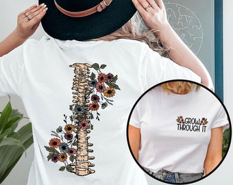 Grow Through It Shirt, Flower Spine Shirt, Front Pocket Full Back Matching Skeleton Shirt, Motivational Tee, Chiropractor Tee, Spooky Shirt