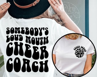 Cheer Coach Shirt: Loud Mouth Sports Mom Tee