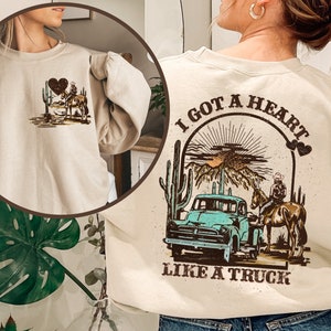 I Got A Heart Like A Truck Two Sided Sweatshirt, Country Cowboys shirt, Cowboy Shirt, Rodeo Shirt, Western Sunset Hoodie, Western Desert Tee