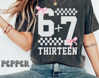 Funny 13th B-day Shirt for Boy Girl, Viral 67 Meme Birthday Tee, Thirteenth Milestone Celebration Gift, Comfort Colors Happy 13th Bday Shirt