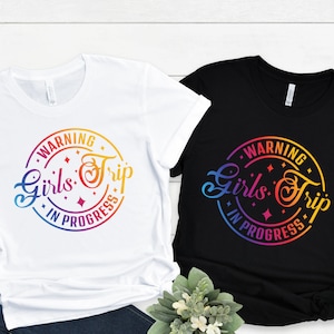 Warning Girls Trip In Progress, Girls Weekend Shirt, Girls Trip Shirt, Girls Night Out, Girls Camping Shirt, Girls Trip 2024, Vacay Mode