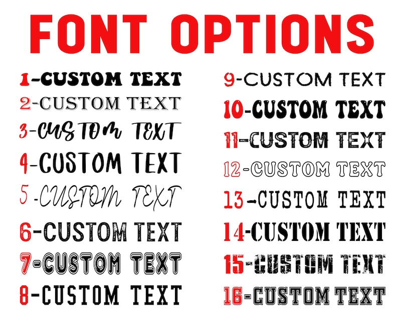 Puede incluir: Imagen que muestra 16 opciones de fuentes para texto personalizado. El t&iacute;tulo "FONT OPTIONS" est&aacute; en rojo. Cada fuente est&aacute; numerada y muestra "CUSTOM TEXT" en varios dise&ntilde;os, desde cl&aacute;sicos hasta decorativos.