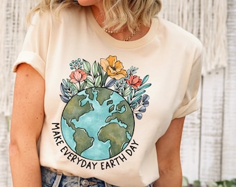 Make Everyday Earth Day, Earth Day Shirt, Earth Awareness Shirt, Environmental Shirt, Floral Earth, Save The Earth,Unisex Boho Graphic Shirt