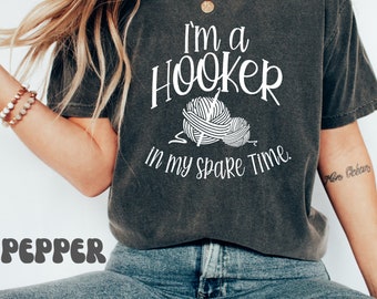 Funny Crochet Shirt: Knitter/Crocheter Gift
