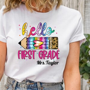 Custom First Grade Teacher Shirt, Personalized 1st Grade Teacher, Custom Name Teacher Tee, Teacher Gift Shirt, Back To School Teacher Shirt