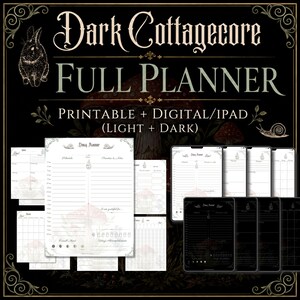 Può includere: Un set di agende digitali e stampabili con temi chiari e scuri. Il testo recita Dark Cottagecore FULL PLANNER PRINTABLE + DIGITAL/IPAD (LIGHT + DARK). Le pagine includono programmi giornalieri, liste di cose da fare e tracker delle abitudini con illustrazioni di lumache e funghi.