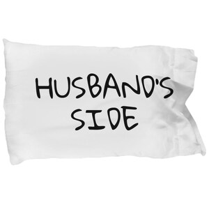 Husband&#39;s Side Of The Bed Pillowcase (second of a set) Date Night Ideas Couples Pillowcases Pair His And Hers Wedding Gift Ideas