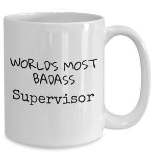 World&#39;s most badass Supervisor Tasse
