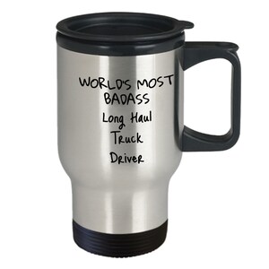 World&#39;s most badass long haul truck driver mug