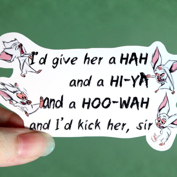 Bartok The Bat 'I'd Kick Her Sir' Anastasia 3.5" or 4" Vinyl Stickers