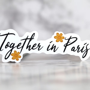 Together in Paris 3&quot; Vinyl Sticker | Anastasia |