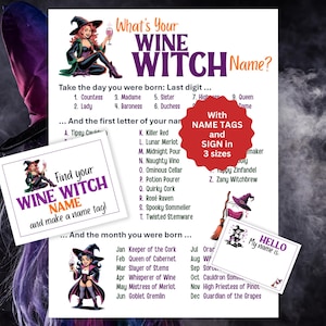 May include: A printable Wine Witch Name game with a witch illustration, featuring a list of names based on birth date and first letter of name. Includes name tags and a sign.