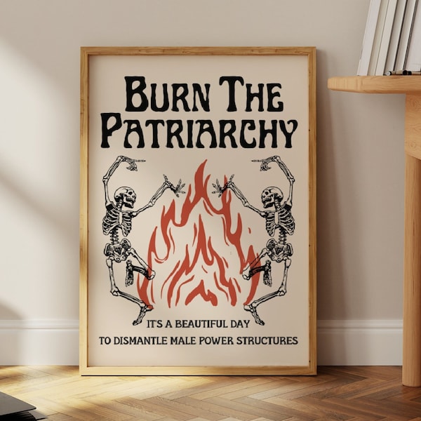 Burn The Patriarchy Print, Feminismus Print, feministische Kunstdruck, Raumposter Feministisch, Smash The Patriarchy, Witchy Print, feministische Wandkunst