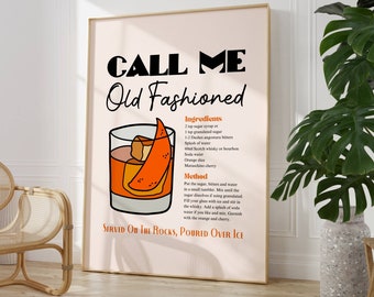 Call Me Old Fashioned Print, Cocktail Recipe Poster, Bar Cart Prints, Retro Cocktail Wall Print, Cocktail Art Print, Whiskey Wall Art