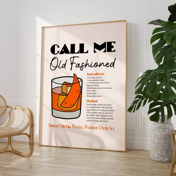 Call Me Old Fashioned Print, Cocktail Recipe Poster, Bar Cart Prints, Retro Cocktail Wall Print, Cocktail Art Print, Whiskey Wall Art