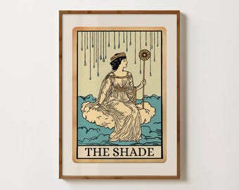 The Shade Tarot Card Print Funny Tarot Card Wall Art The Audacity Print Funny Feminist Art Witchy Prints Feminism Poster Funny Quote Poster