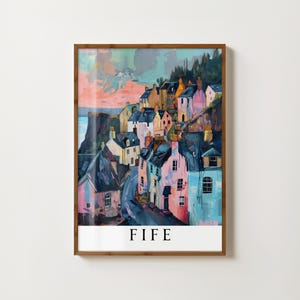 Fife Print Scottish Wall Art Fife Painting Scotland Art Print Scottish Prints Fife Gift Scottish Art Scotland Travel Poster Scottish Village