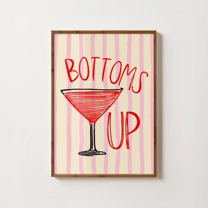 Impresión de cóctel Bottoms Up, póster de bebidas, impresión artística de vino, arte divertido para la pared de la cocina, decoración del comedor, póster de cóctel, impresión de cita de cocina rosa