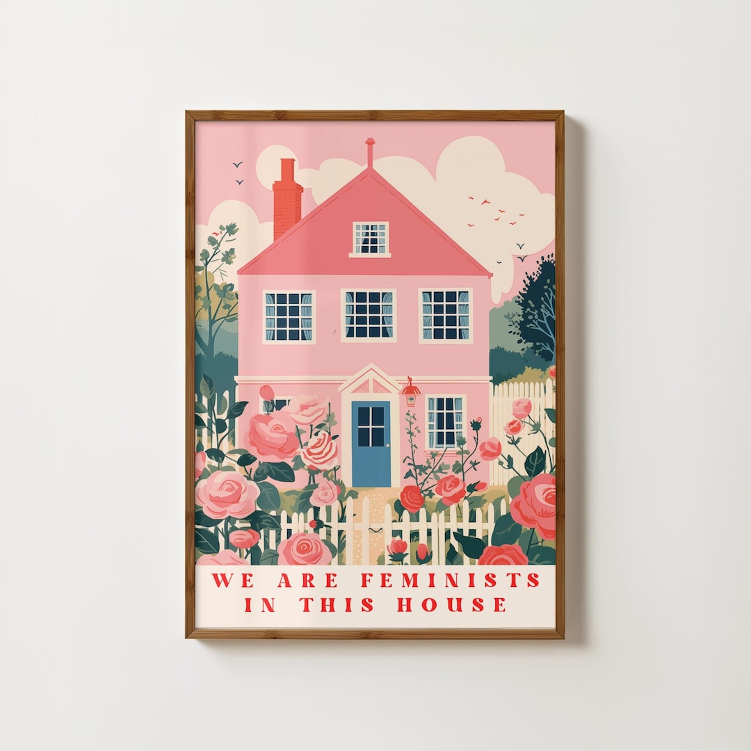 We Are Feminists in This House Print Feminist Wall Art Feminism Prints ...