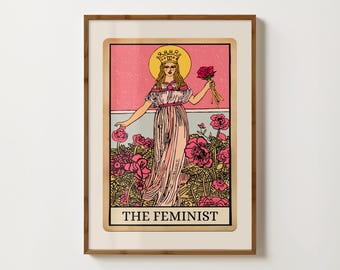The Feminist Print Tarot Card Feminist Poster Witchy Prints Feminist Gifts Womans Rights Print Spiritual Wall Art Burn The Patriarchy Art