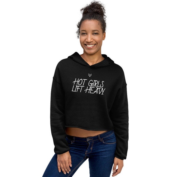 Hot Girls Lift Heavy Crop Hoodie