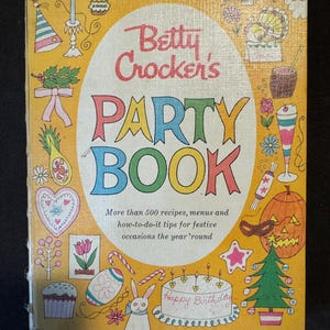 1960 Betty Crocker&#39;s Party Book  First Edition/First Printing