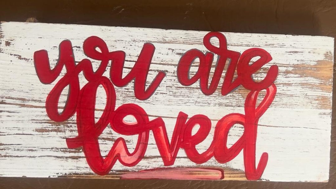 Handpainted you're Loved Plaque 12 Inches Etsy