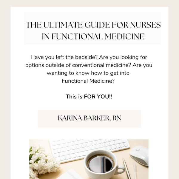 The Ultimate Guide for Nurses in Functional Medicine